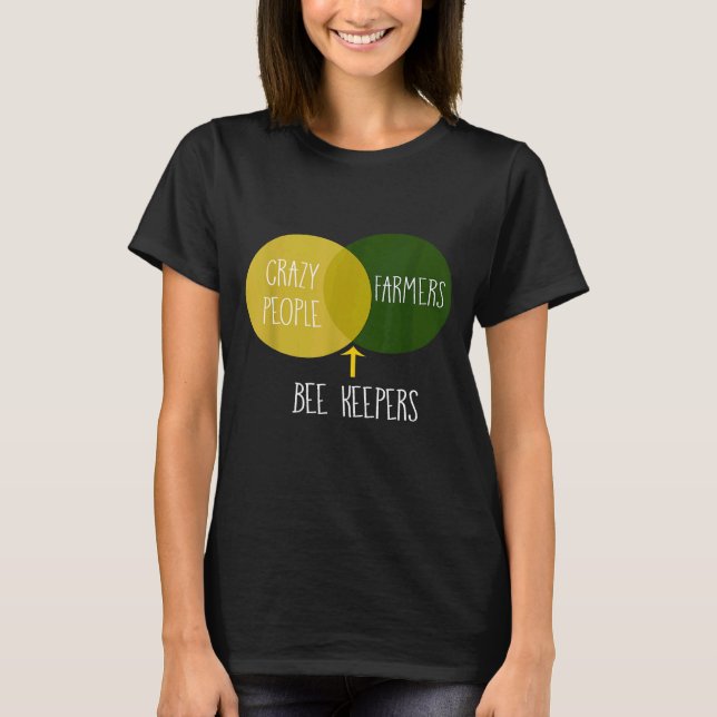 Bee Keeper Venn Diagram Beekeeping Apparel Witty T-Shirt (Front)