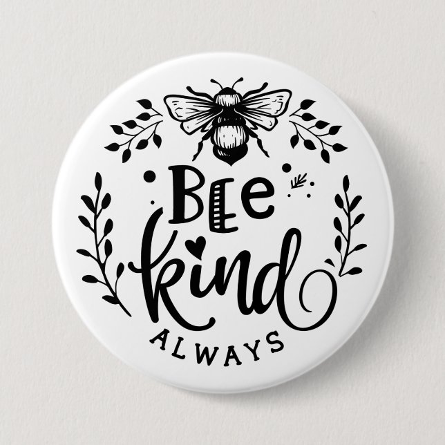 Bee Kind Always Button (Front)