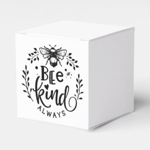 Bee Kind Always Favour Box