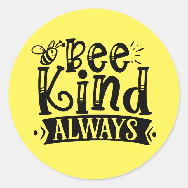 Bee kind always inspiration word art classic round sticker (Front)