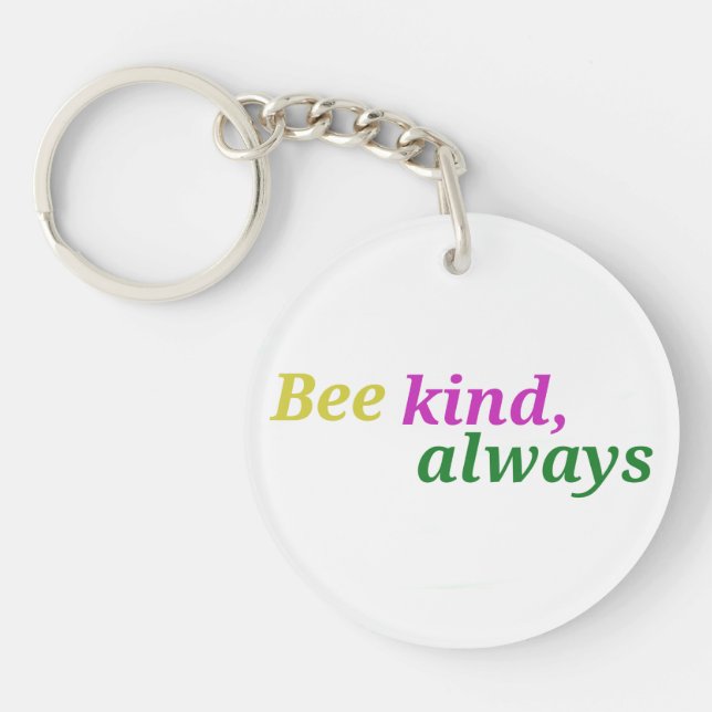 Bee Kind Always – Minimalist Motivational Keychai Key Ring (Front)