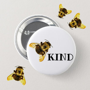 Bee Kind Bumblebees pin back Button