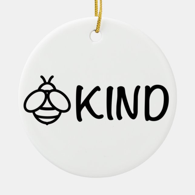 Bee Kind cute bee design inspirational  Ceramic Ornament (Front)