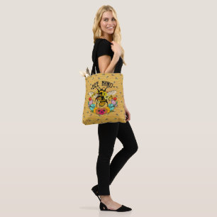 Bee Kind Flowers Inspirational Floral Tote Bag