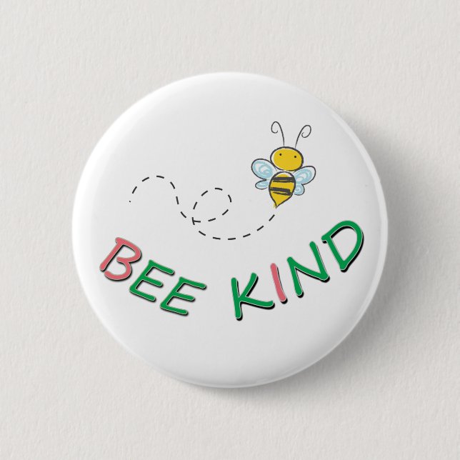 Bee Kind - Funny Motivational Quote Saying and Art 6 Cm Round Badge (Front)