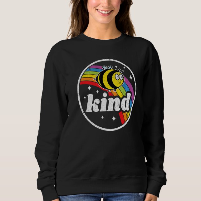 Bee Kind Gay Pride Rainbow Flag Lesbian Equality A Sweatshirt (Front)
