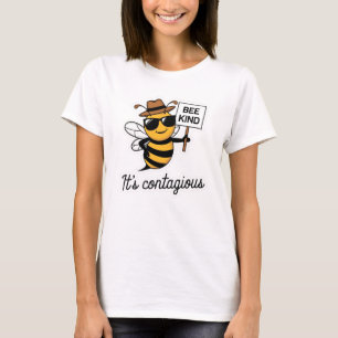 Bee Kind It’s Contagious T-Shirt