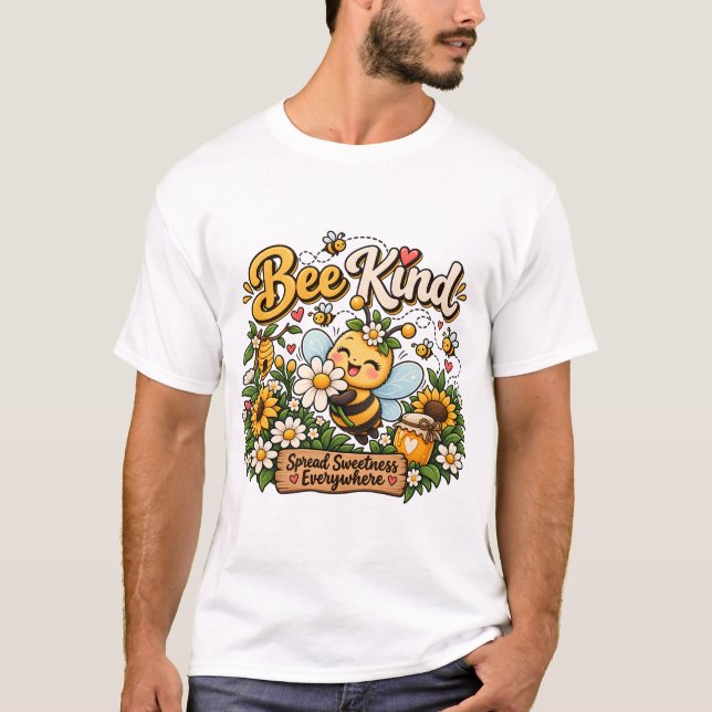 Bee Kind Spread Sweetness T-Shirt Design (Front)