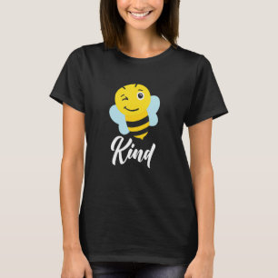 Bee kind Sweet insect quote kindness T-Shirt