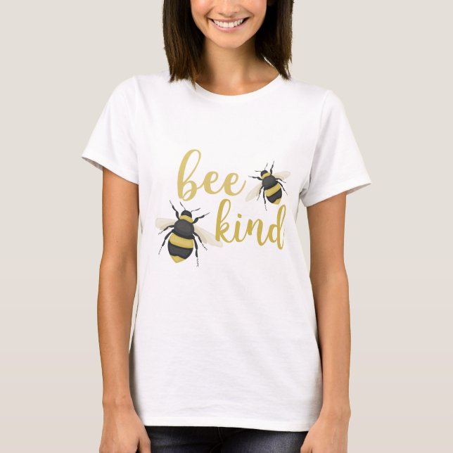 Bee Kind T-Shirt (Front)