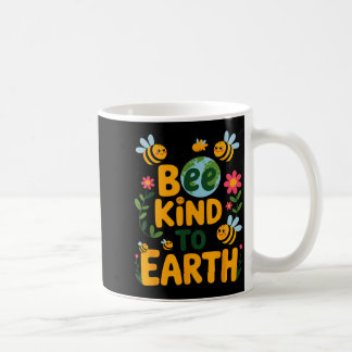 Bee kind to earth - cute bees flowers planet kids  coffee mug
