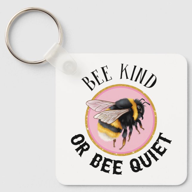 Bee kind to your mind bees funny animal insect key ring (Front)