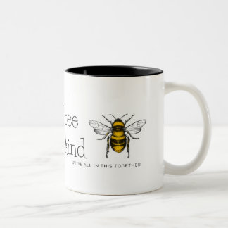 bee kind we're all in this together Two-Tone coffee mug