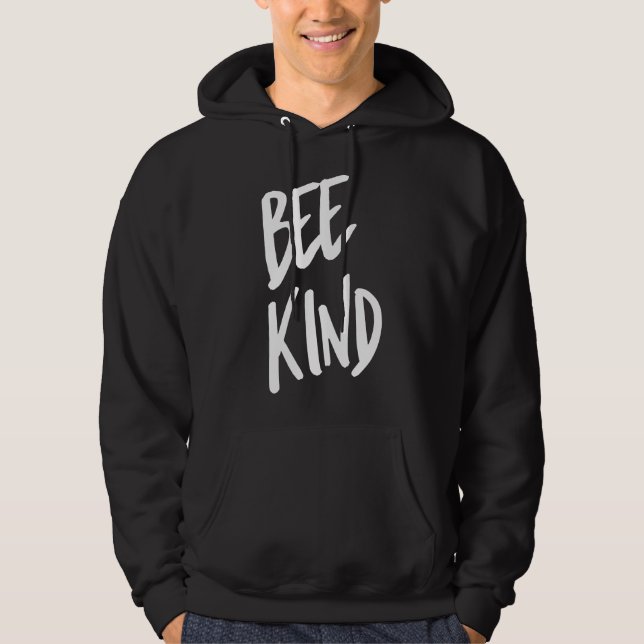 Bee Kind White Bee Kind Hoodie (Front)