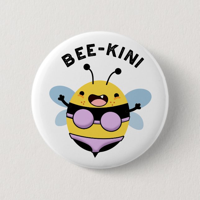 Bee-kini Funny Bee Puns  6 Cm Round Badge (Front)