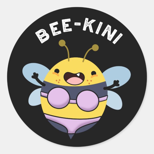 Bee-kini Funny Bee Puns Dark BG Classic Round Sticker (Front)