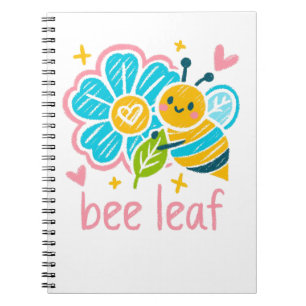  Bee Leaf Believe Save The Bees for Calm-aesthetic Notebook