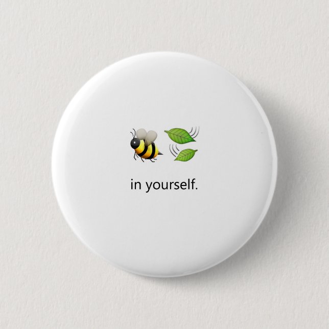 Bee Leaf in Yourself Pin (Front)