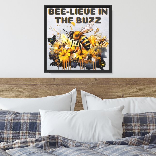 Bee-lieve Canvas Print (Insitu(Bedroom))