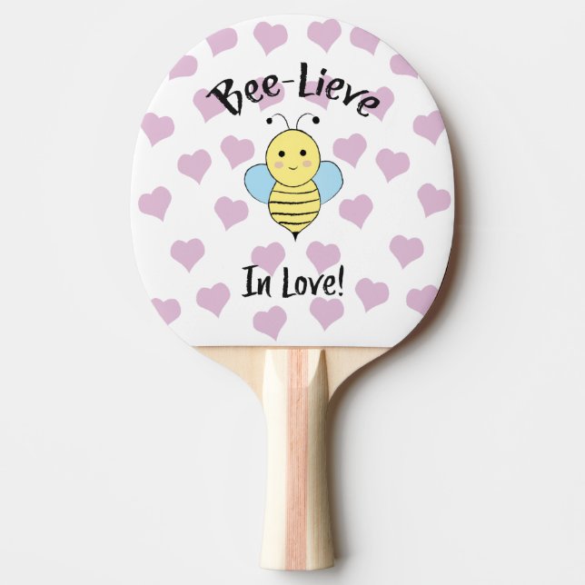 Bee Lieve In Love Ping Pong Paddle (Front)