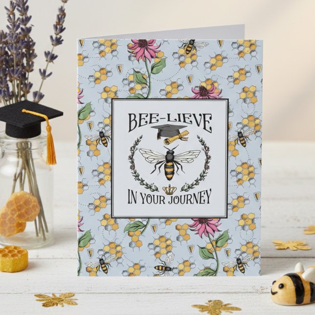 Bee-lieve in Your Journey Queen Bee Graduation Card (Vintage Bee Graduation Cards. Congratulations on your Graduation, Photo, Elegant Floral Bee Pattern)