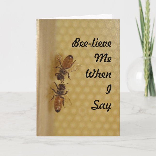 Bee-lieve Me, I Miss You Card (Front)