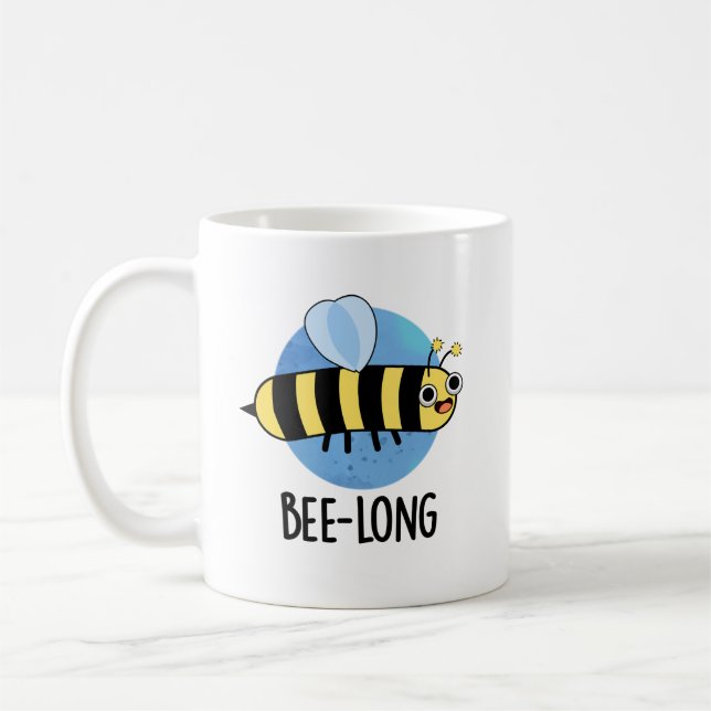Bee-long Funny Long Insect Bee Pun  Coffee Mug (Left)