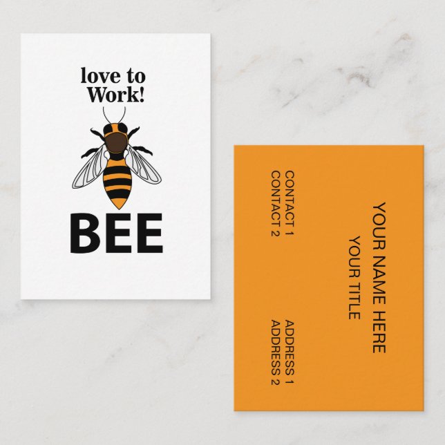 Bee Love To Work Bee Business Card (Front/Back)
