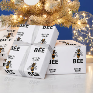 Bee Love To Work Bee Wrapping Paper