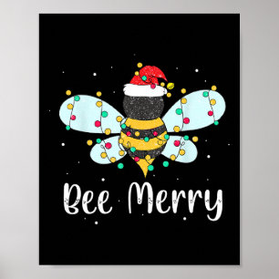 Bee Merry Christmas Cute Bee Xmas Lights Family Ma Poster