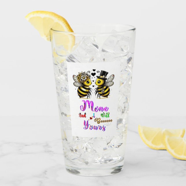Bee Mine And I Will Bee Yours Glass (Front Ice)