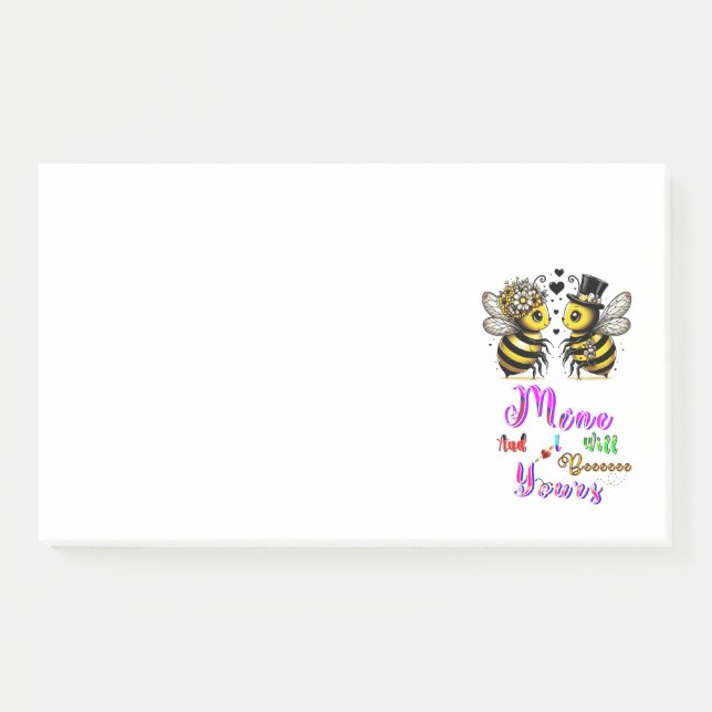Bee Mine And I Will Bee Yours Post-it Notes (Front)