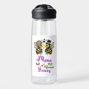 Bee Mine And I Will Bee Yours Water Bottle