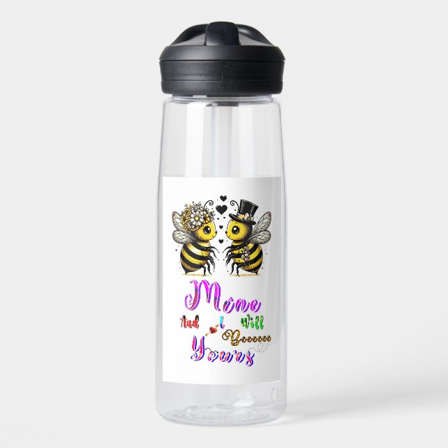 Bee Mine And I Will Bee Yours Water Bottle (Front)