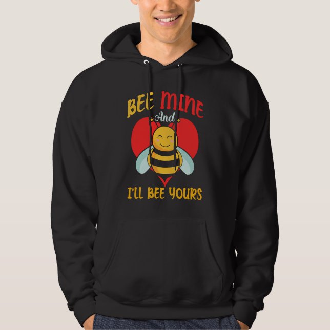 Bee Mine And I'll Bee Yours Hearts Valentine's Day Hoodie (Front)