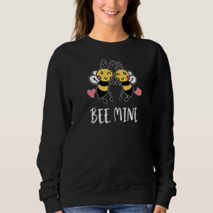 Bee Mine Cute Bees Sweatshirt