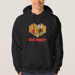 Bee Mine I Valentines Day Couples In Love Romantic Hoodie