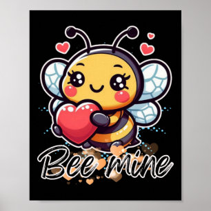 Bee Mine Sticker  Poster