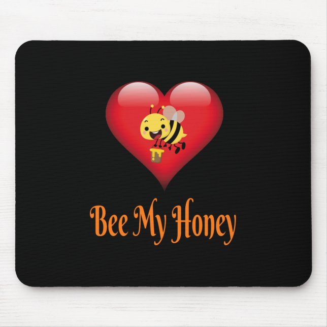 Bee My Honey Save The Bees Gift Mouse Pad (Front)
