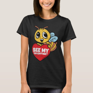 Bee My Valentine Valentines Day Funny Animal Love T-Shirt