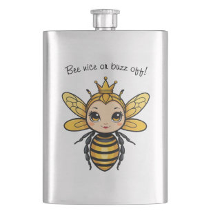 Bee Nice Or Buzz Off - Queen Bee Hip Flask