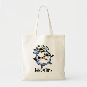 Bee On Time Funny Insect Clock Pun  Tote Bag