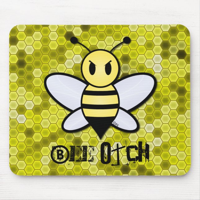 Bee Otch Mouse Pad (Front)