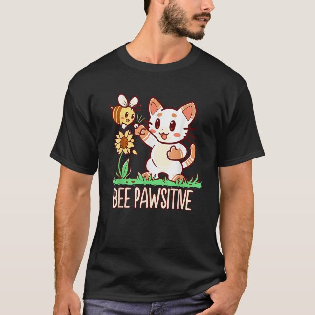 Bee Pawsitive Cat and Bumble Bee Pun T Shirt (Front)