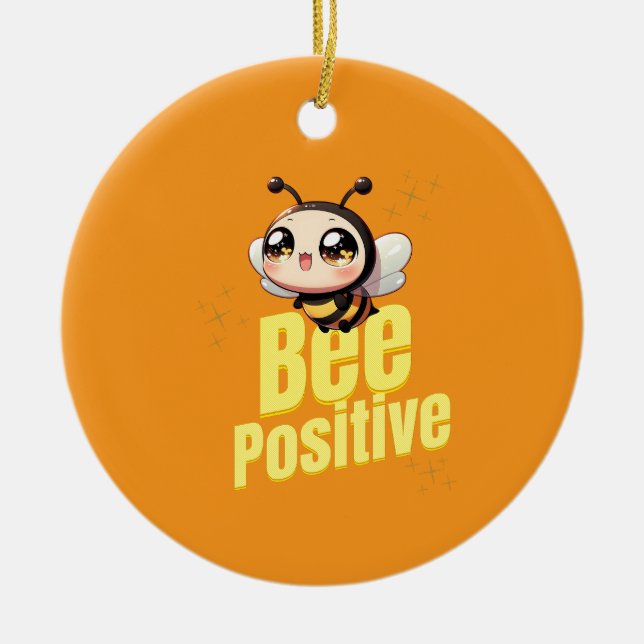 Bee Positive Ceramic Ornament (Front)