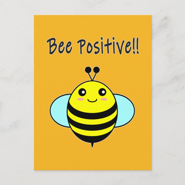Bee Positive!! Postcard (Front)