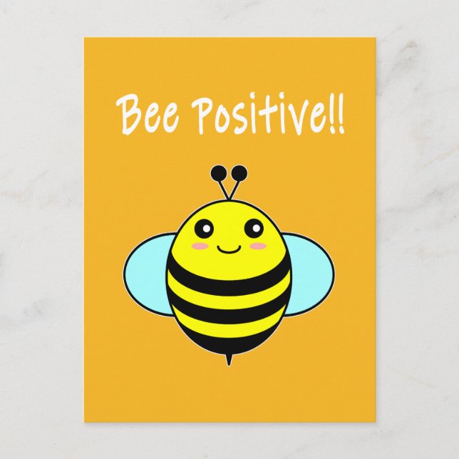 Bee Positive!! Postcard (Front)