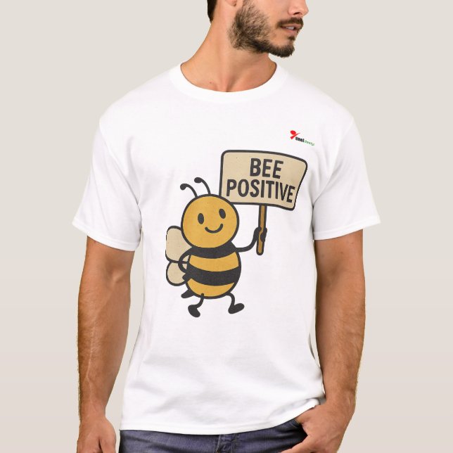 Bee Positive T-Shirt (Front)