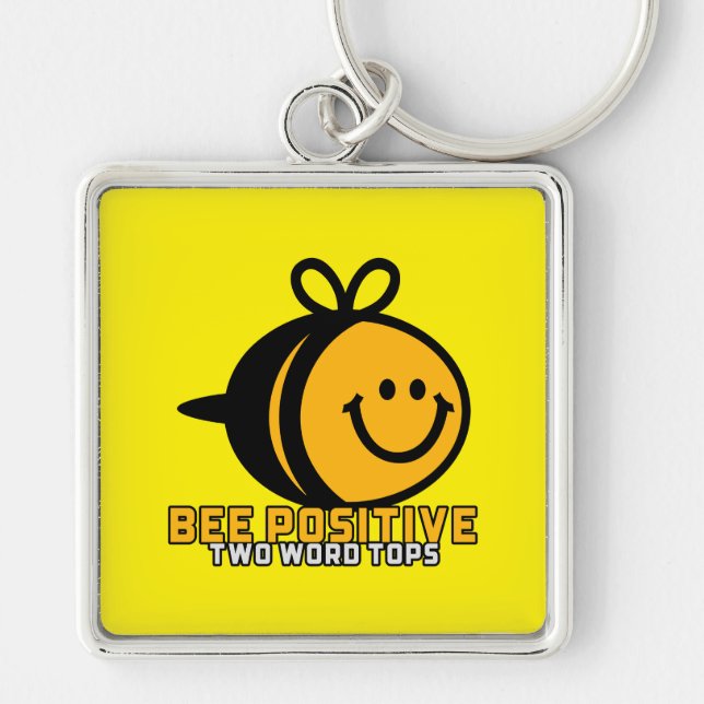 Bee Positive T.W.T Keychain (Front)