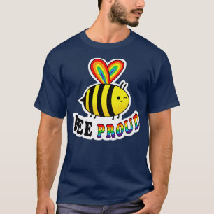 Bee proud T-Shirt